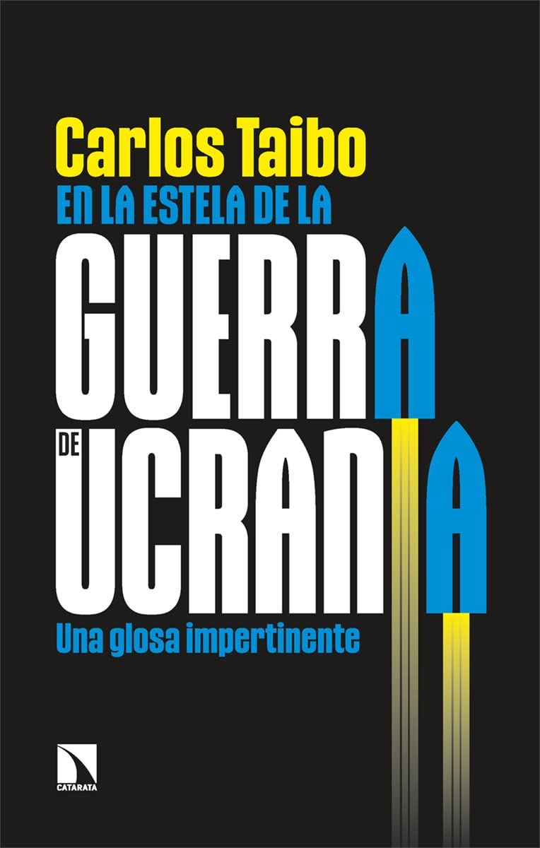 En la estela de la guerra de Ucrania: Una glosa impertinente: 908 (Mayor)