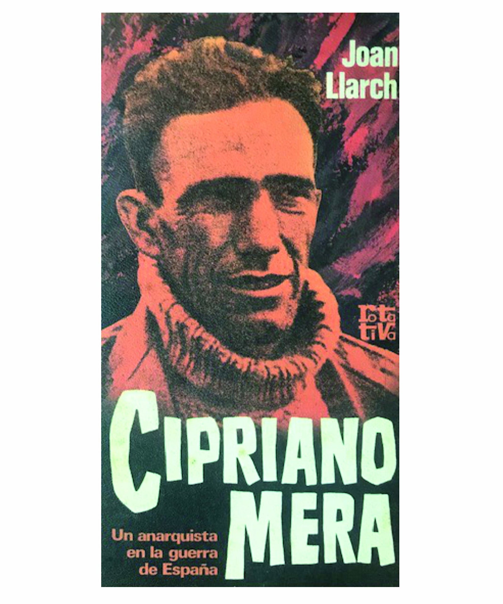 Cipriano Mera: Un anarquista en la guerra de España (Colección Personae)