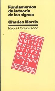Fundamentos de la teoria de los signos / Fundamentals of The Theory of Signs