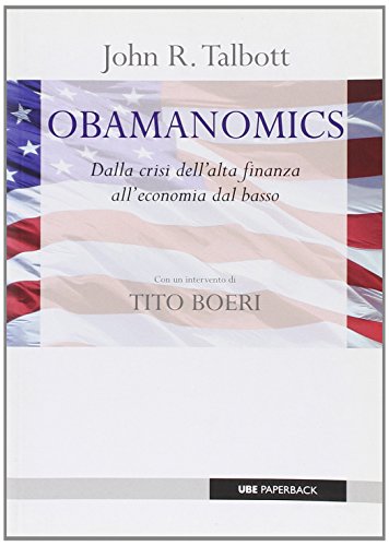Obamanomics. Dalla crisi dell'alta finanza all'economia dal basso (Paperback)