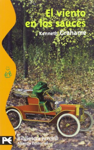 El viento en los sauces: 8060 (El Libro De Bolsillo - Bibliotecas Temáticas - Biblioteca Juvenil)