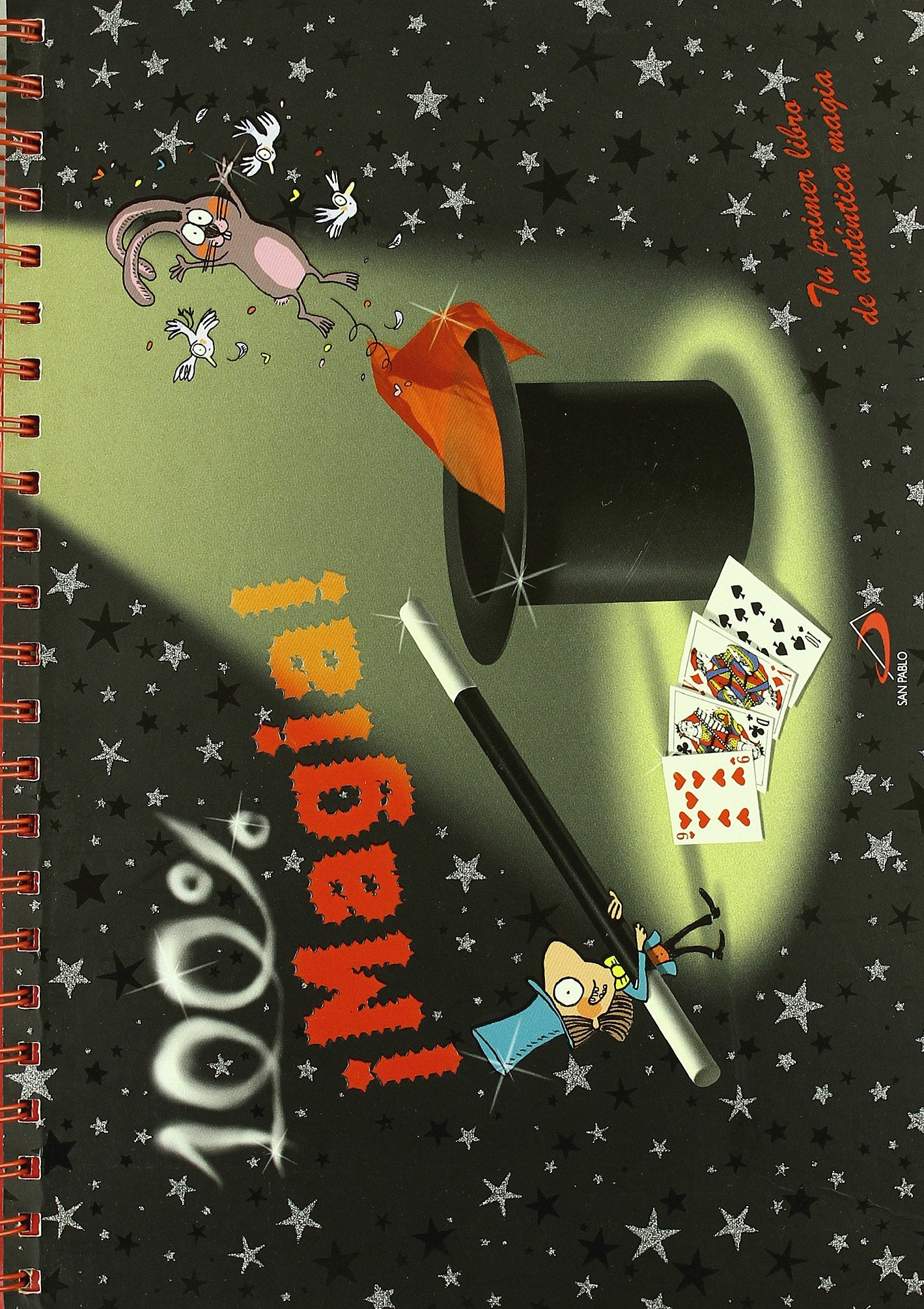 100% magia: Tu primer libro de auténtica magia (Actividades y destrezas)