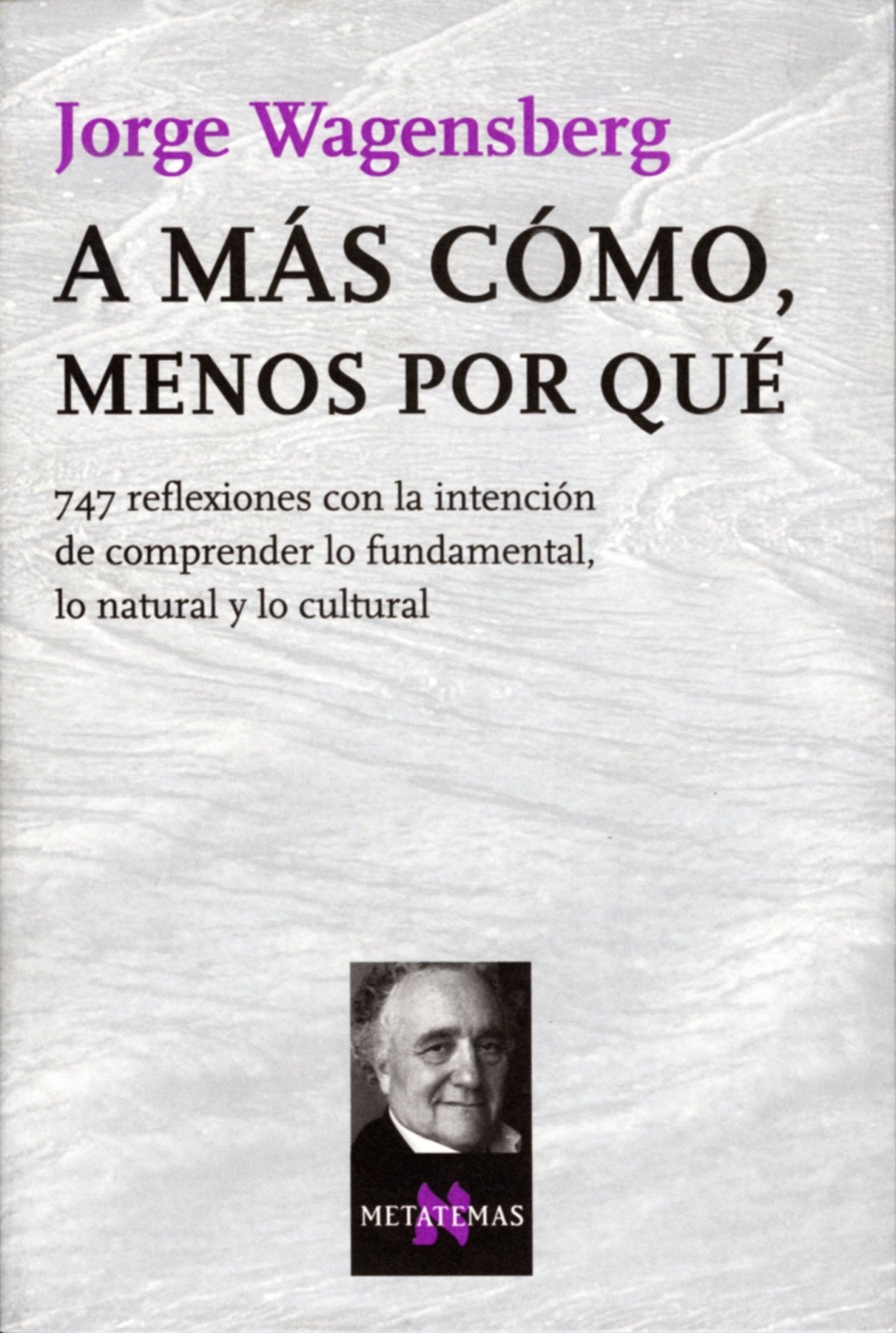 A más cómo, menos por qué: 92 (Metatemas)
