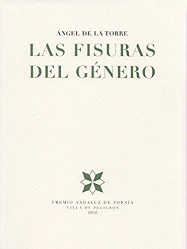 Fisuras del género,Las (Premio Andaluz de poesía Villa de Peligros)