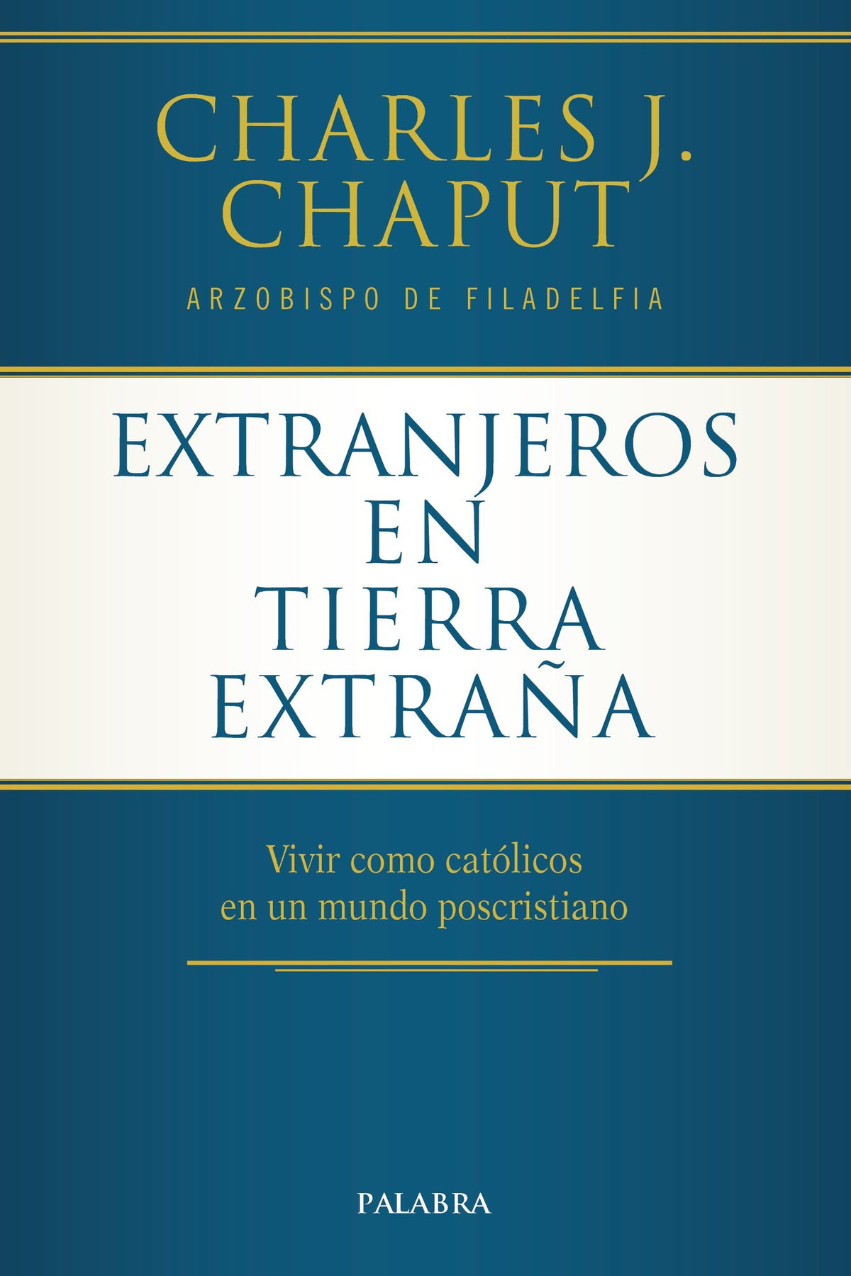 Extranjeros en tierra extraña