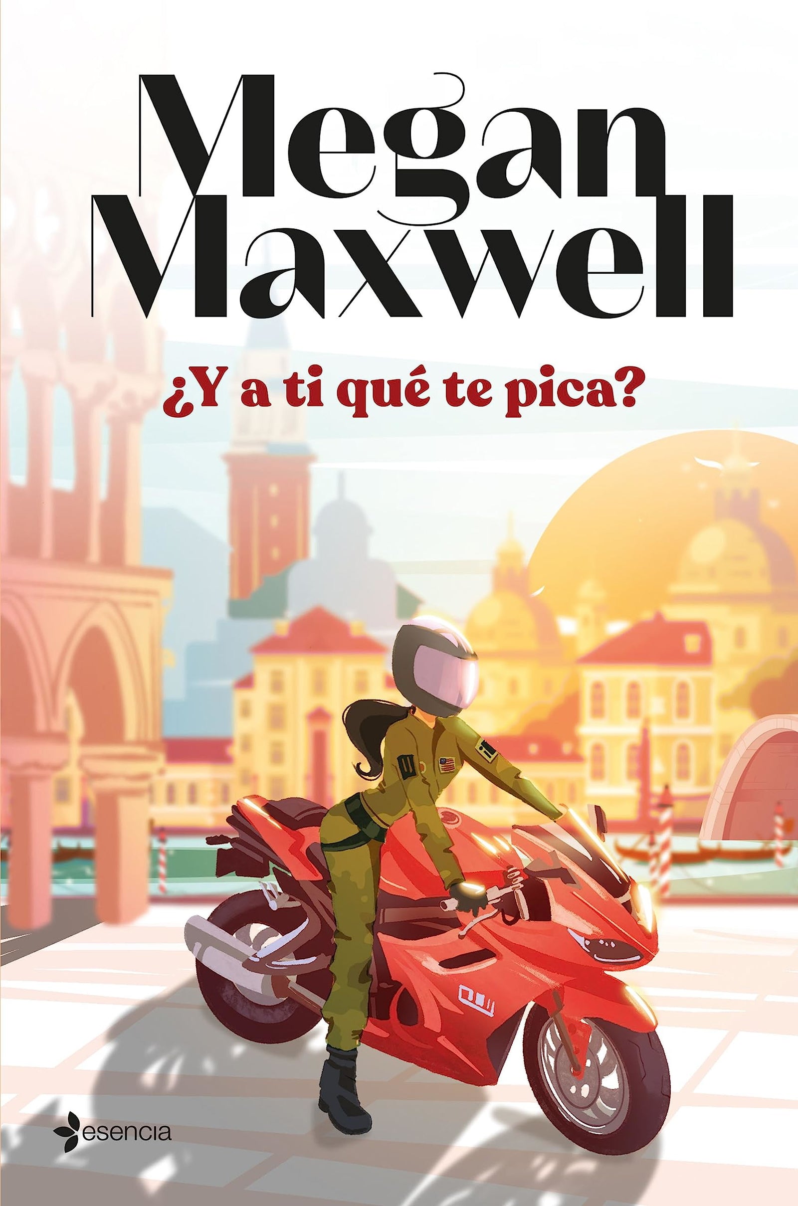 ¿Y a ti qué te pica? (Biblioteca Megan Maxwell)