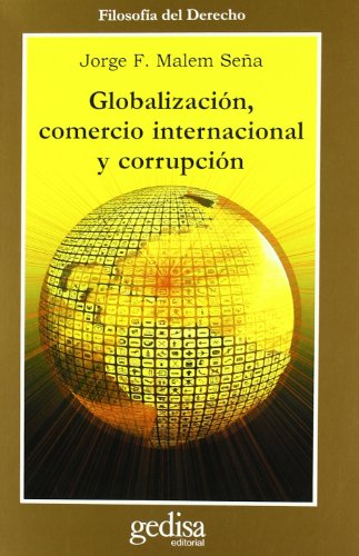 Globalización, comercio internacional y corrupción (SIN COLECCION)