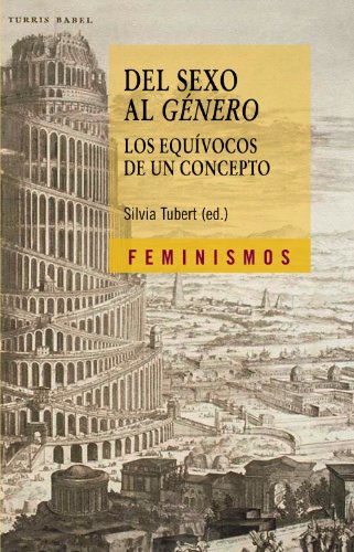 Del sexo al género: Los equívocos de un concepto (Feminismos)