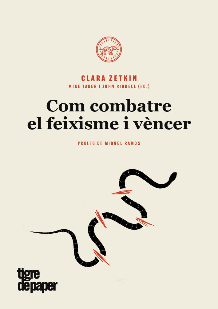 Com Combatre El Feixisme I Vencer: Pròleg de Miquel Ramos: 27 (Urpes, les armes del tigre)