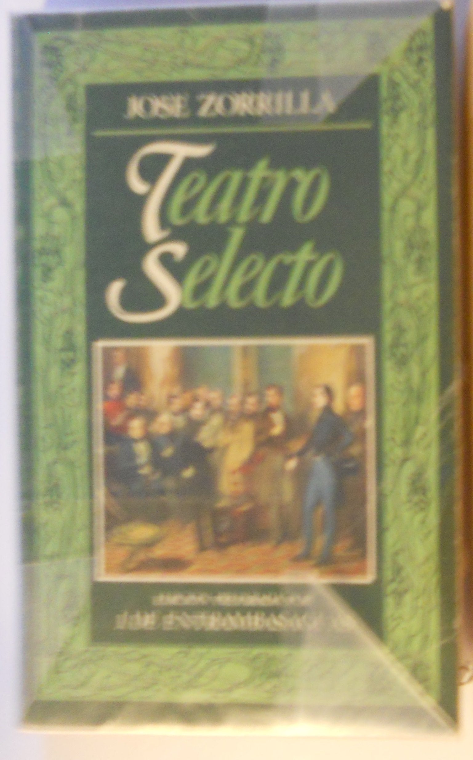 Teatro selecto de jose zorrilla