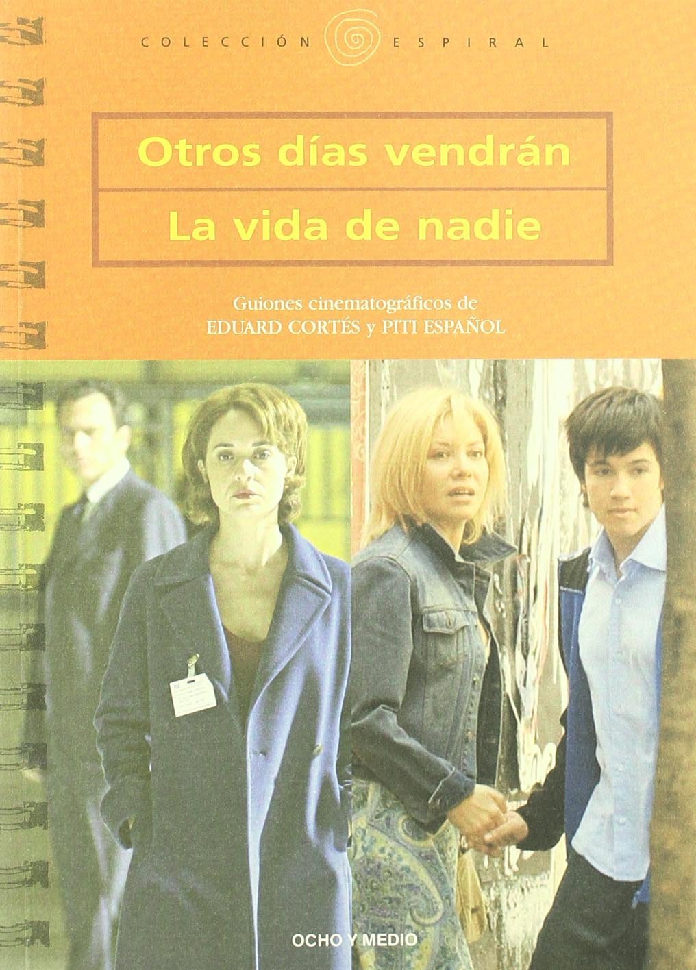 Otros Dias Vendran/La Vida De Nad (Espiral)