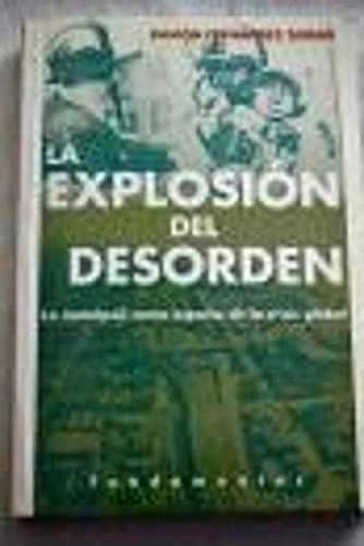 EXPLOSION DEL DESORDEN,LA (SIN COLECCION)