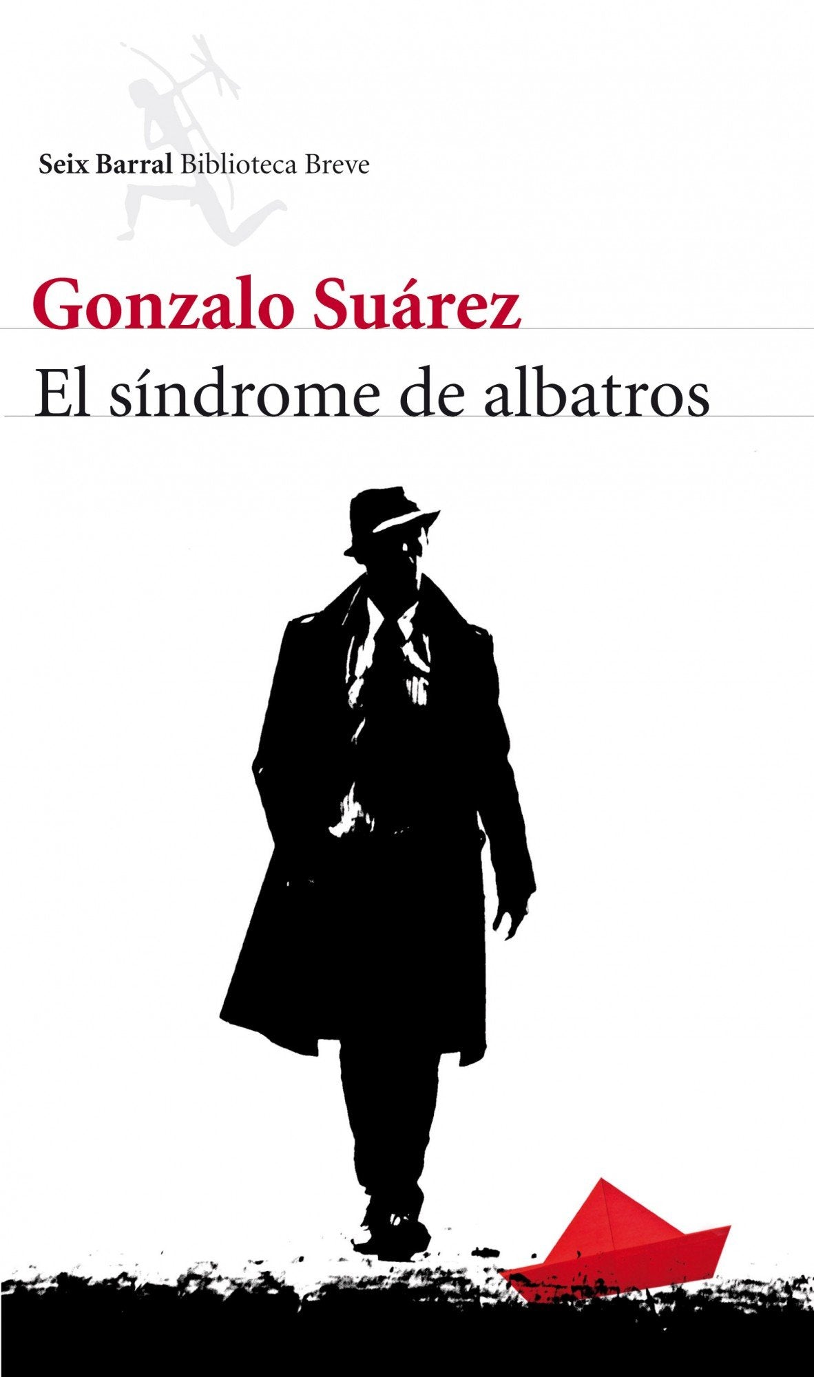 El síndrome de albatros (Biblioteca Breve)
