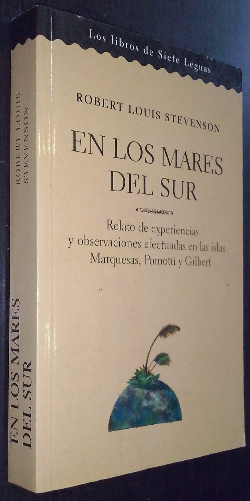En los Mares del sur (relato de experiencias y observaciones efectuada