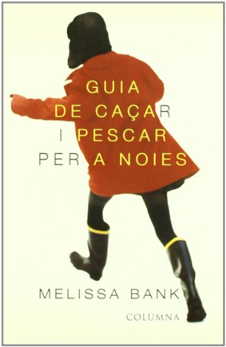Guia de La Caça I La Pesca Per a Noies (Clàssica)