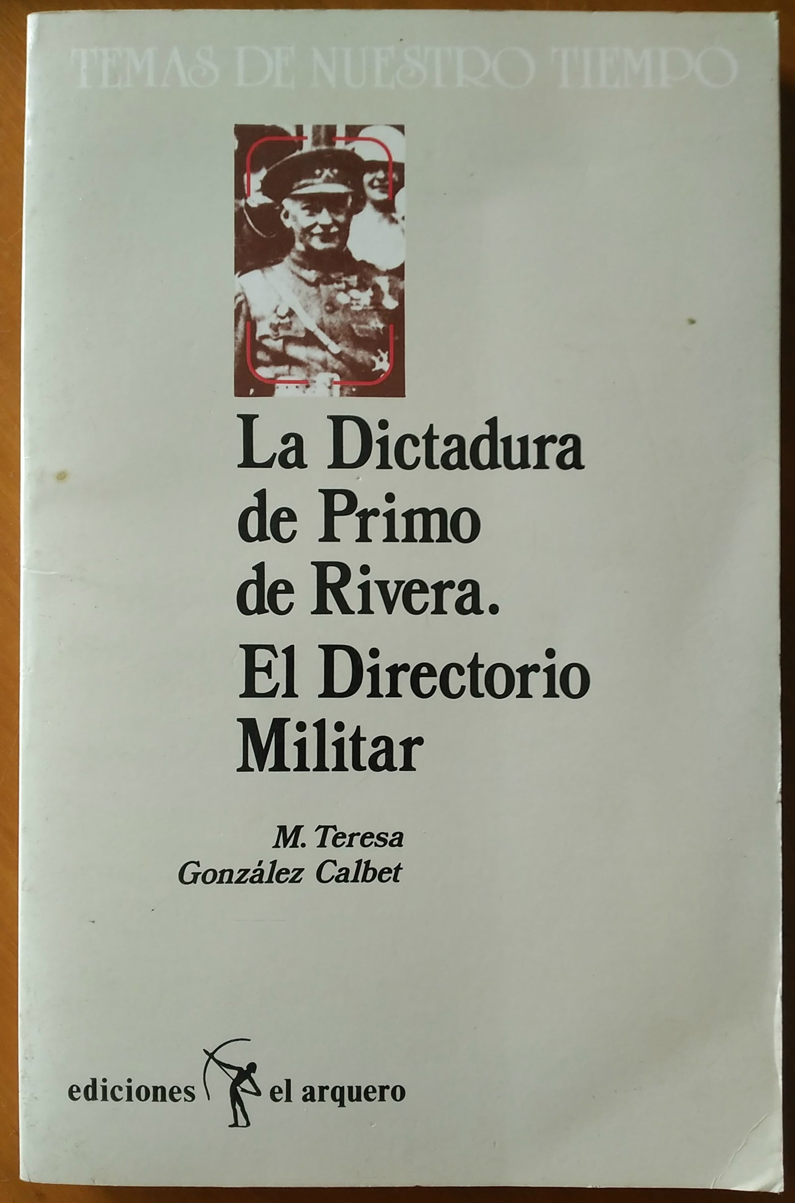 La dictadura de primo de Rivera : el directorio militar