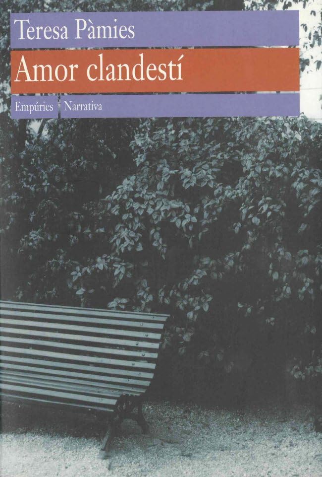 Amor clandestí (EMPURIES NARRATIVA)