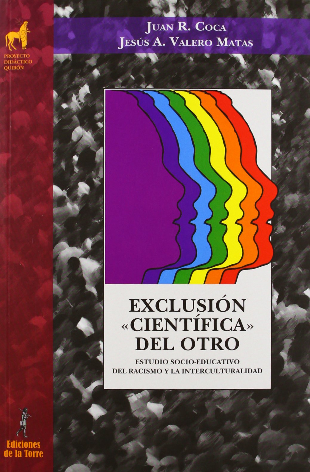 Exclusión «científica» del otro: 7 (Proyecto Didáctico Quirón, Ciencias Sociales)