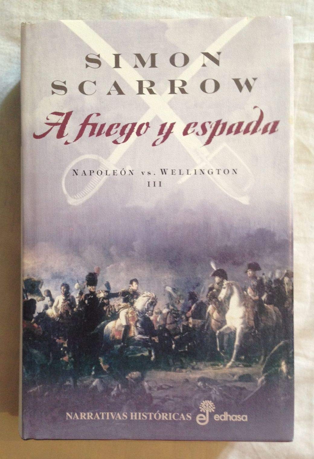 A fuego y espada (III)