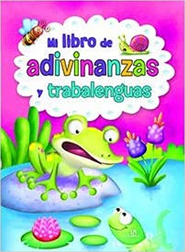 Mi Libro de Adivinanzas y Trabalenguas: 1 (Mi Libro de Entretenimientos)