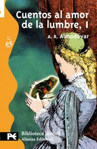 Cuentos Al Amor: 001 (El Libro De Bolsillo. Biblioteca Juvenil, 8011)