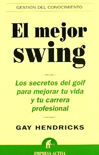 El mejor swing (Gestión del conocimiento)