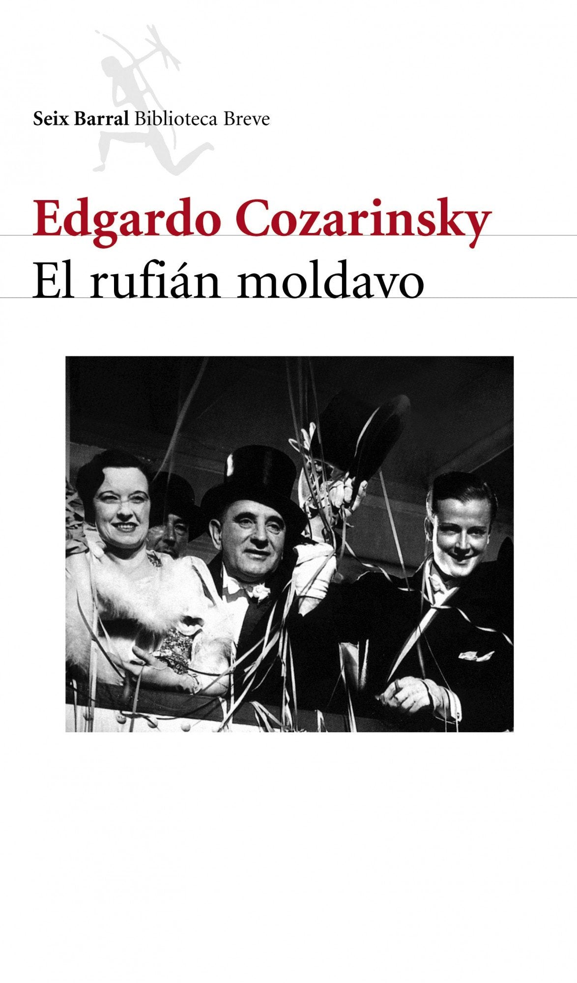 El rufián moldavo: 1 (Biblioteca Breve)