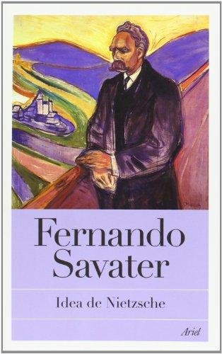 Idea de Nietzsche (Biblioteca Fernando Savater)
