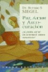 Paz, amor y autocuración