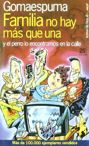 Familia no hay más que una (Fuera de Colección)