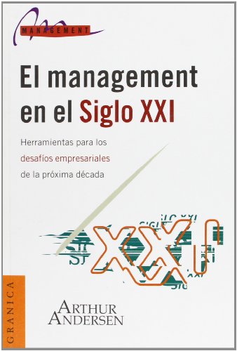 El Management en el Siglo XXI