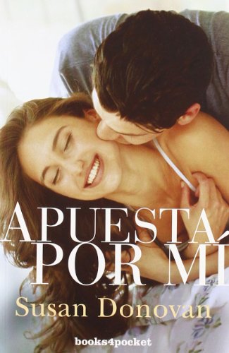 Apuesta por mí (Books4pocket romántica)