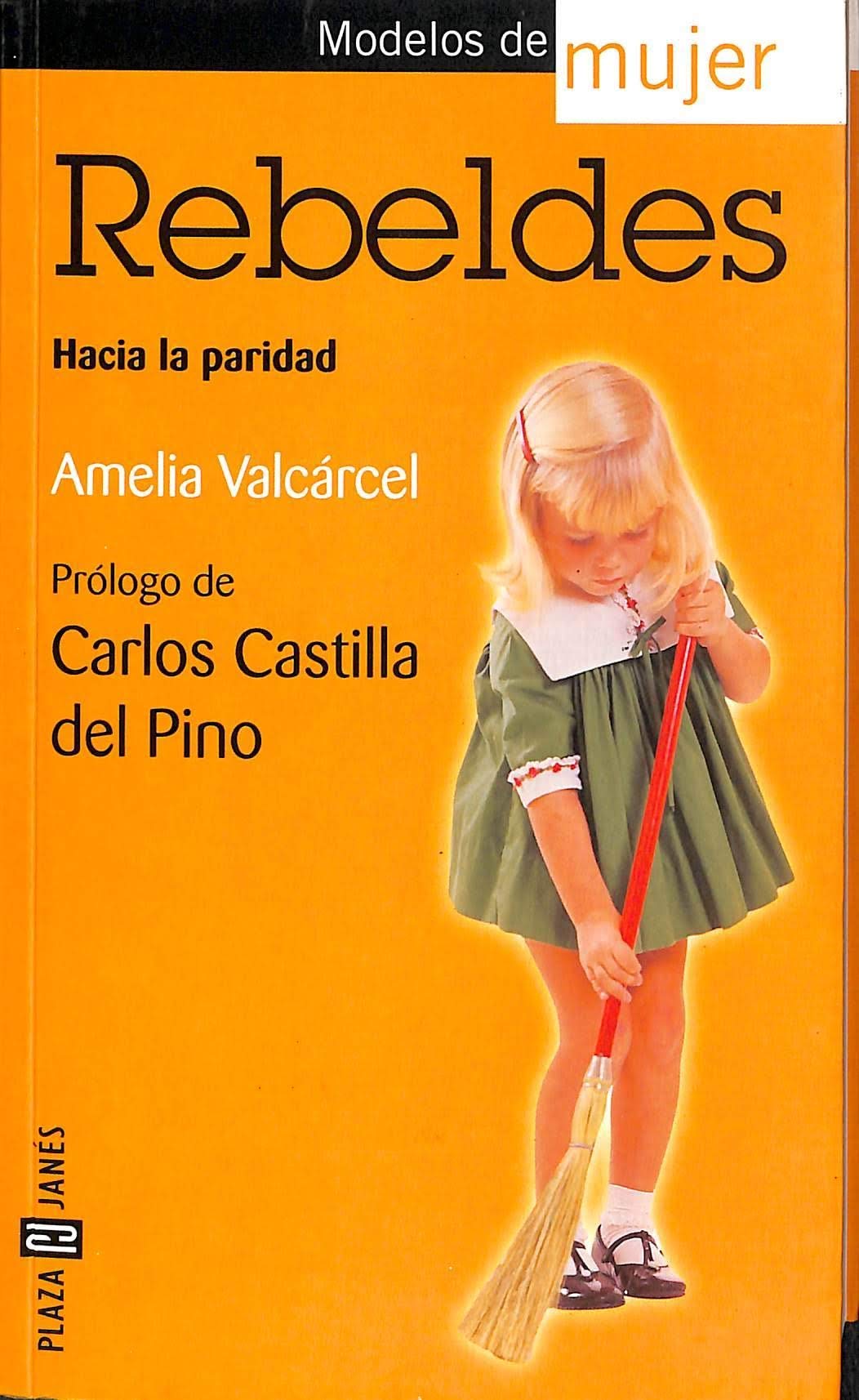 Rebeldes modelos de mujer hacia la paridad