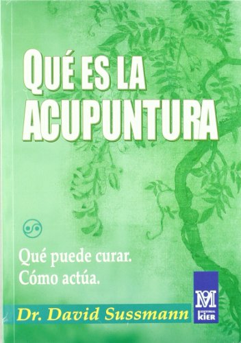 Qué Es La Acupuntura (Medicina)