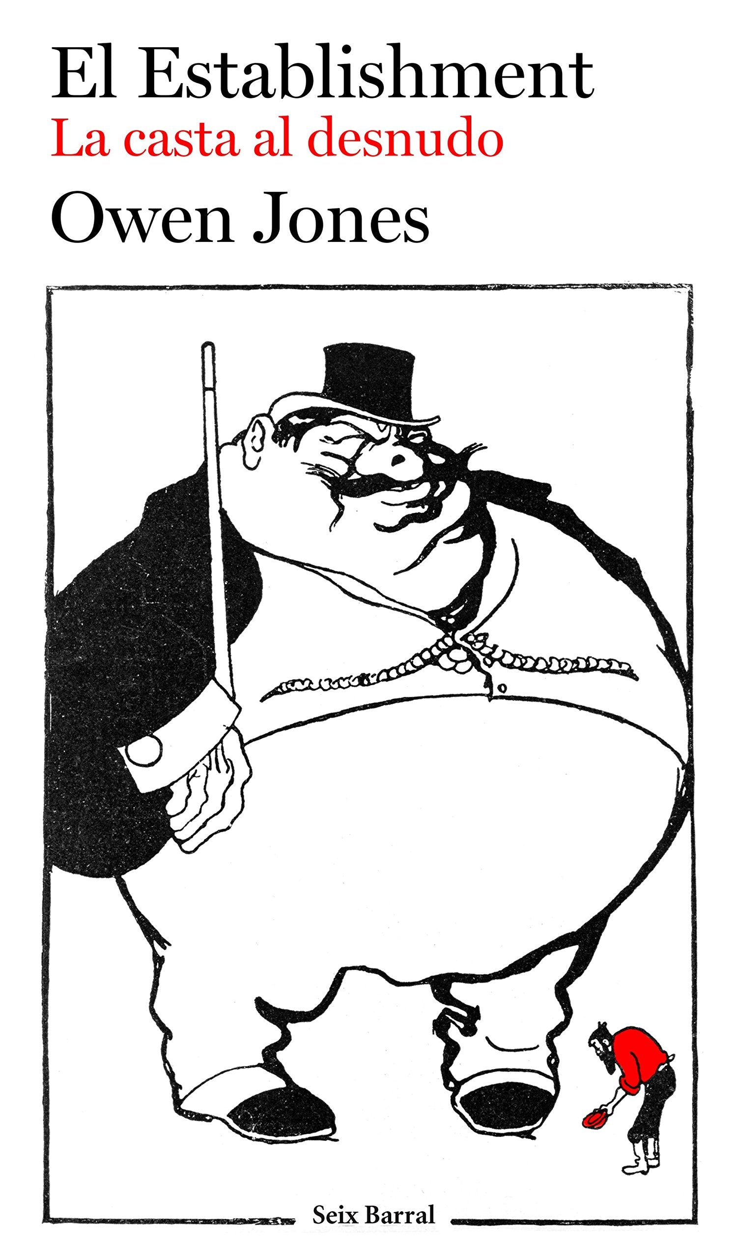 El Establishment (La casta al desnudo)