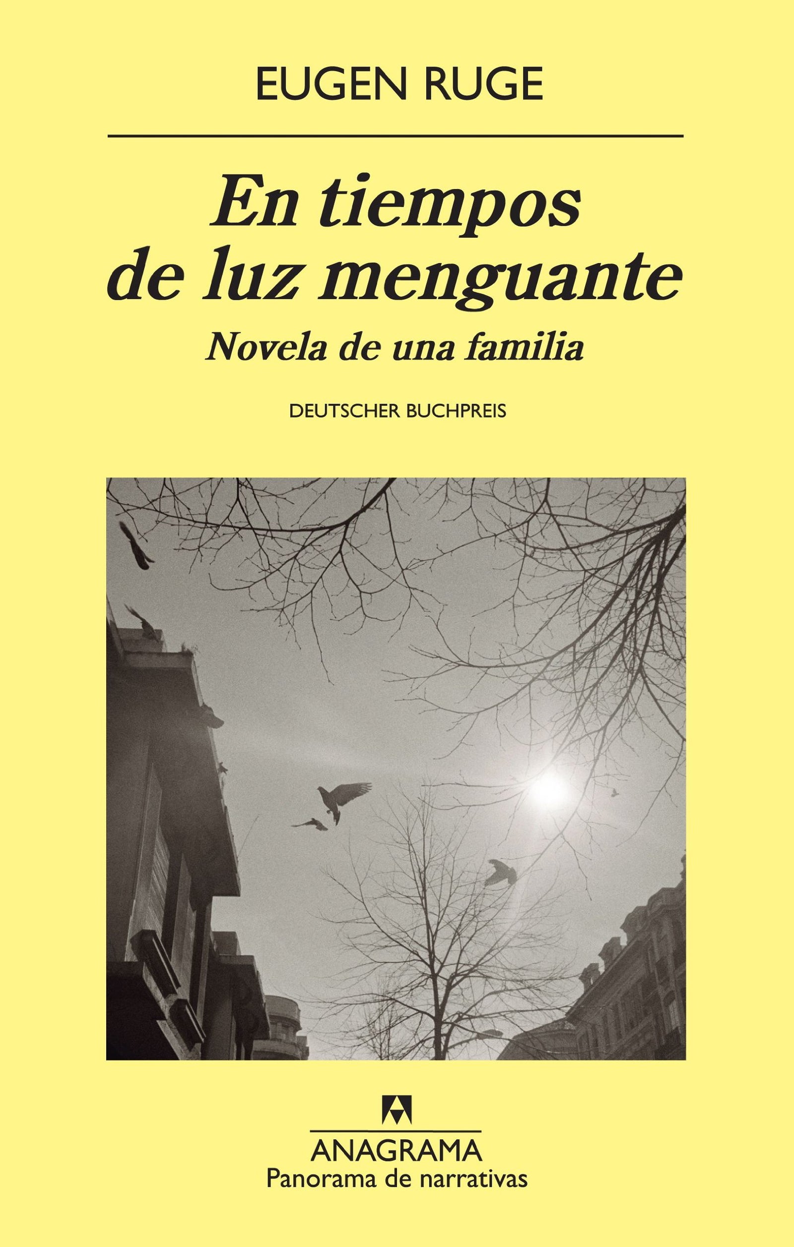 En tiempos de luz menguante: Novela de una familia: 830 (Panorama de narrativas)