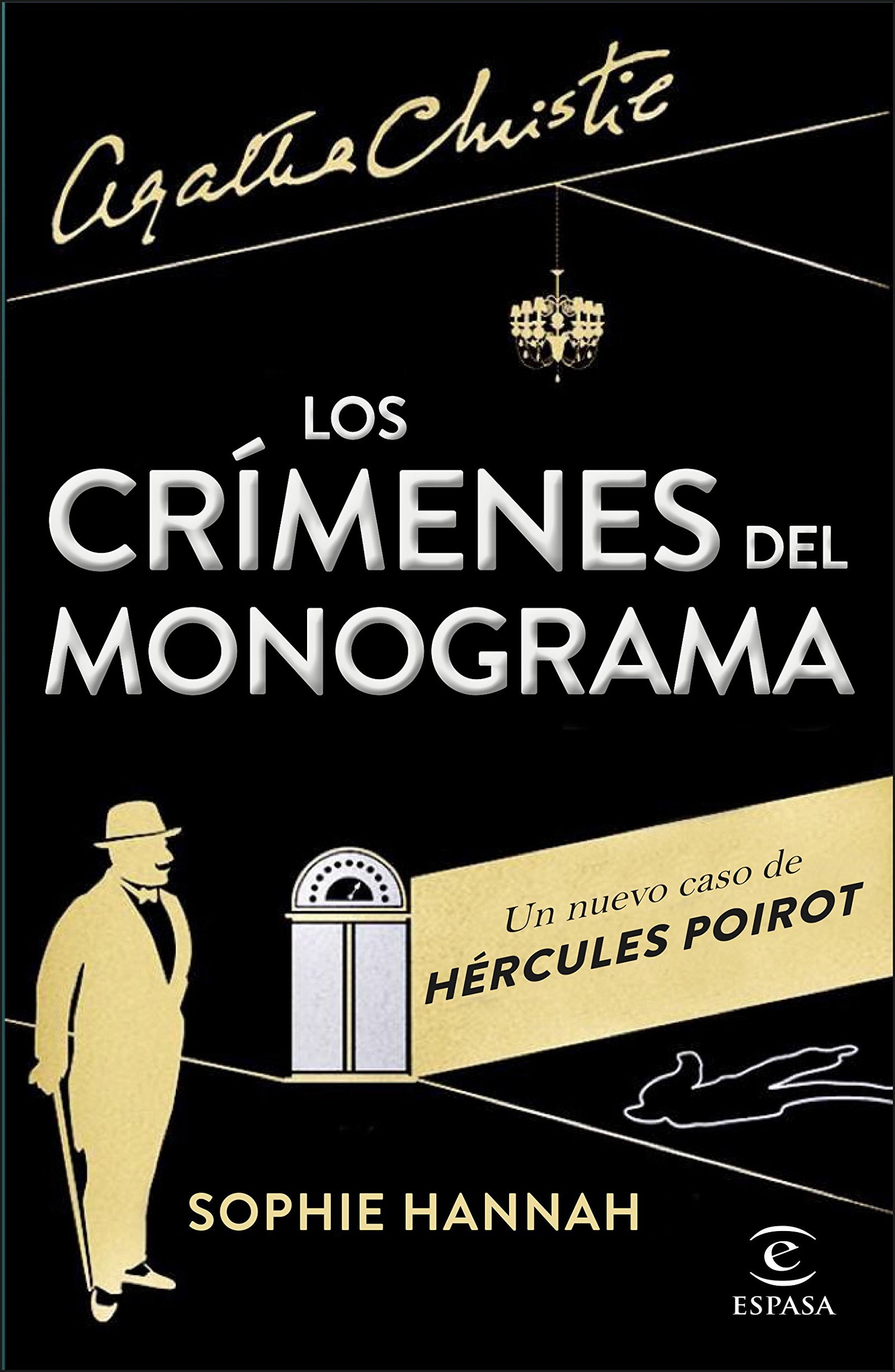 Los crímenes del monograma: Un nuevo caso de Hércules Poirot (Espasa Narrativa)