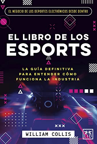 El Libro De Los E-Sports (ACCION EMPRESARIAL)