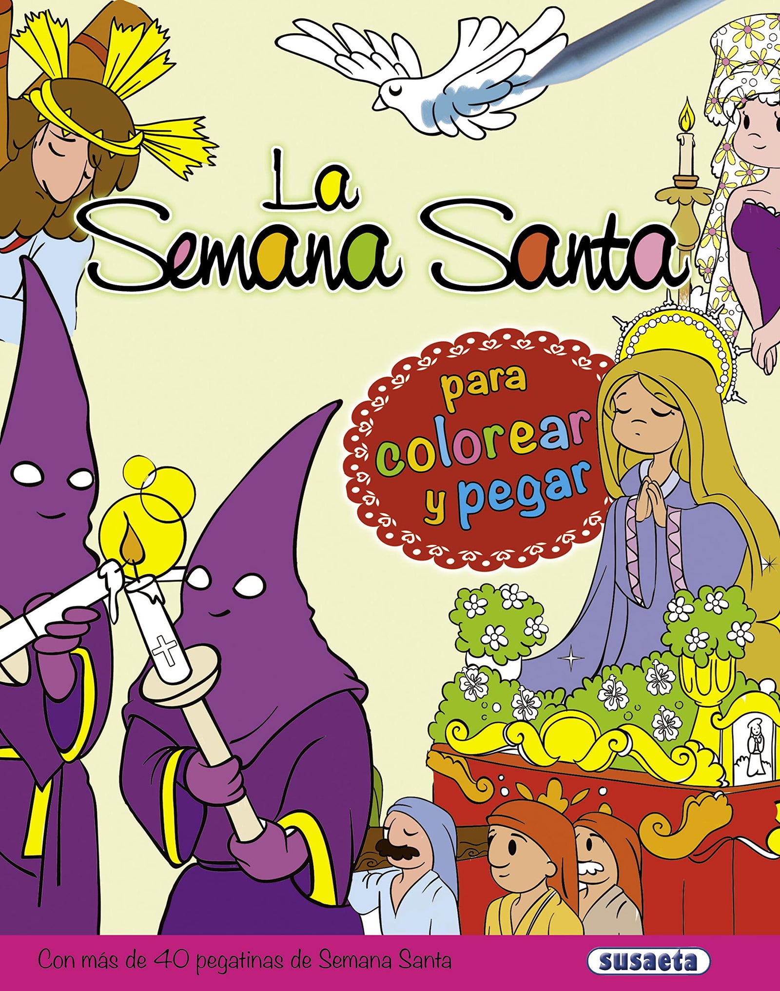 Susaeta - La Semana Santa para colorear y pegar
