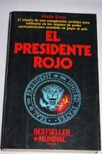 Presidente Rojo, el