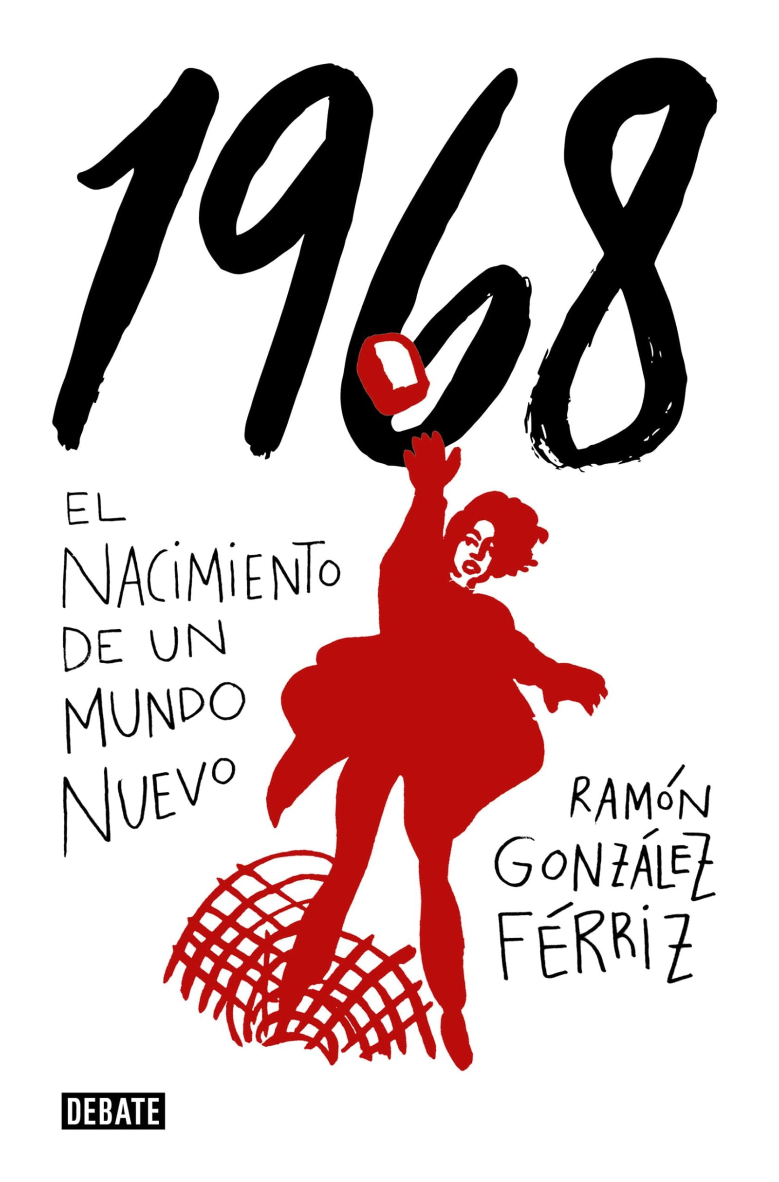 1968: El nacimiento de un mundo nuevo (Historia)
