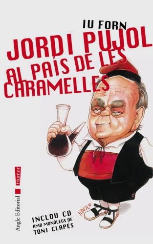Jordi Pujol al país de les caramelles: 1 (Humor)