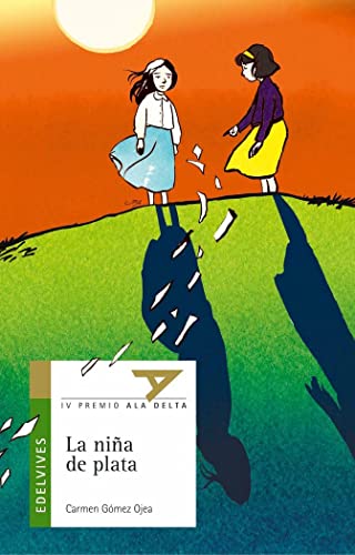 La niña de plata: 8 (Ala Delta - Serie verde)