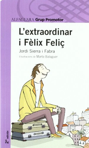 L'EXTRAORDINARI FELIX FELIÇ (LECTURAS)