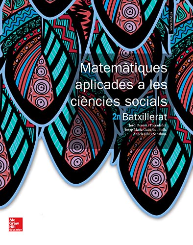 Matemàtiques Aplicades A Les Ciències Socials. 2N Batxillerat - 9788448610456