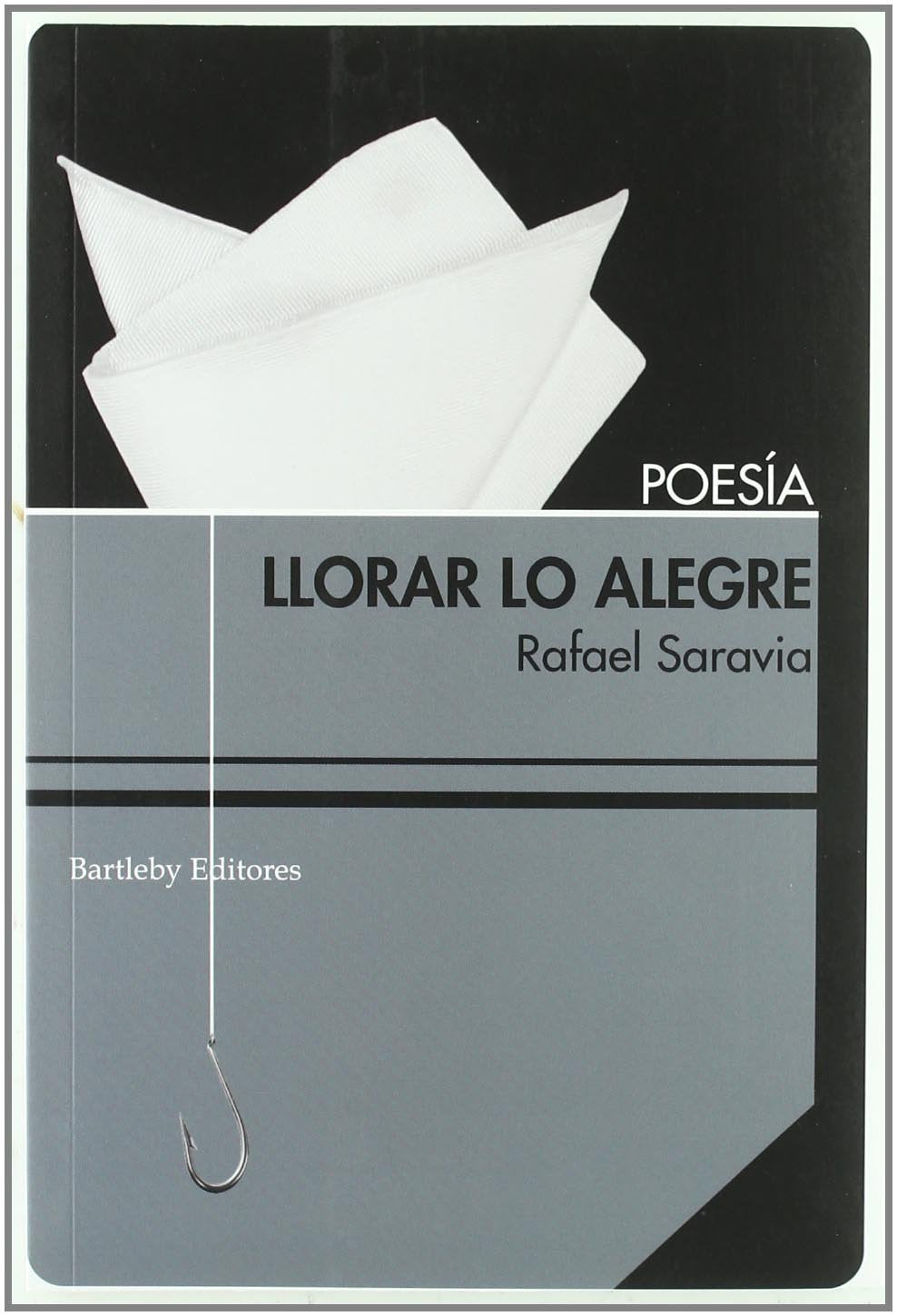 Llorar Lo Alegre (POESIA)