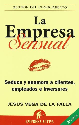 La empresa sensual (Gestión del conocimiento)