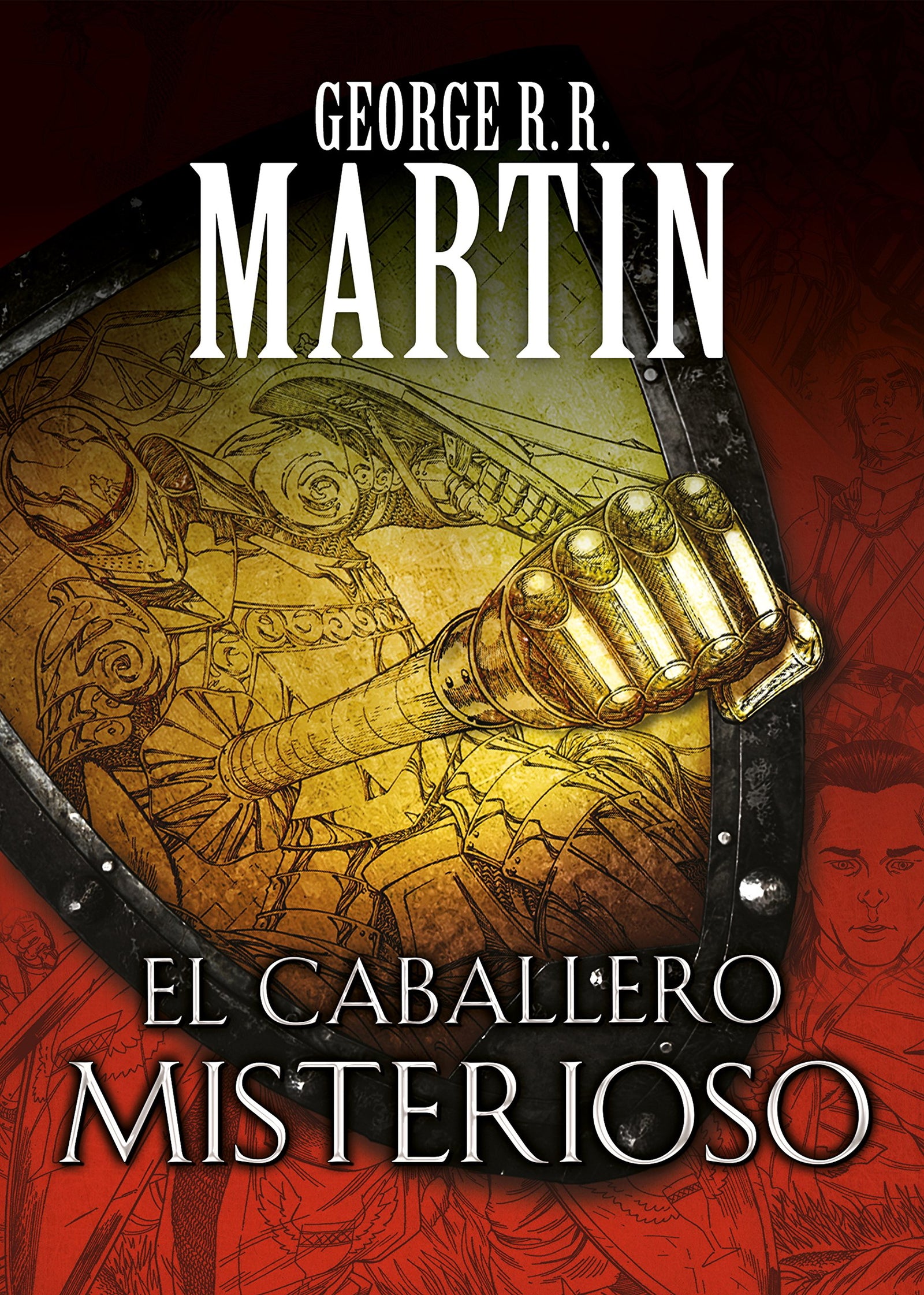 El caballero misterioso (Cuentos de Dunk y Egg: El caballero de los Siete Reinos 3) (Best Seller | Cómic)