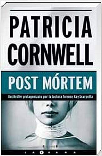 Post Mórtem (Doctora Kay Scarpetta 1)
