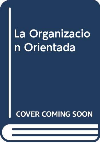 La organizacion orientada al resultado